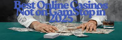 Casino Sites Not on Gamstop Discover Unrestricted Gaming