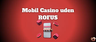 Casino Uden ROFUS Dit Ultimative Spilsite