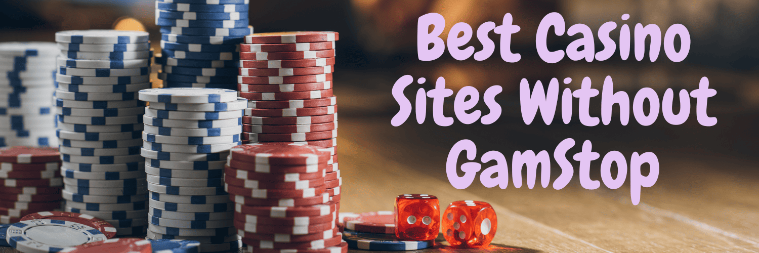 A Comprehensive Guide to Casinos Not on Gamstop in the UK