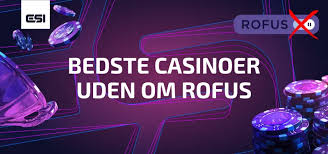 Bedste casino uden rofus - Spil sikkert og ansvarligt Bedste casino uden rofus - Spil sikkert og ansvarligt